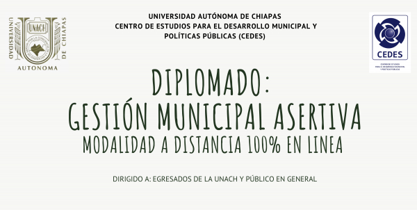 DIPLOMADO: GESTIÓN MUNICIPAL ASERTIVA