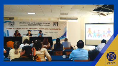 CEDES Presente en la primera Sesión Ordinaria del Consejo Consultivo del Programa Institucional de Tutorías